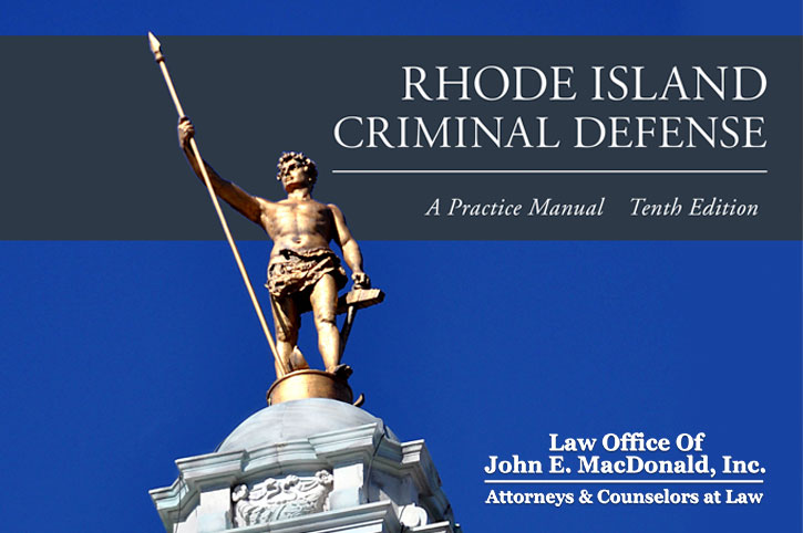 Rhode Island Criminal Defense : A Practice Manual 10th Edition - RI ...